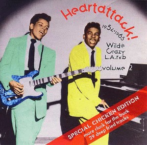 V.A. - Heartattack ! 1954-1965 Wild Crazy L.A. R&B Vol 2